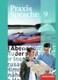 Praxis Sprache 9. Schulbuch. Allgemeine Ausgabe, Buch