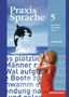 Praxis Sprache 5. Arbeitsheft. Realschulen, Gesamtschulen, Buch