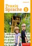 : Praxis Sprache 5. Arbeitsheft. Differenzierende Ausgabe. Gesamtschulen, Buch