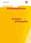 Johannes Chwalek: Existenzphilosophie. EinFach Philosophieren, Buch, Buch