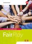Fair Play - Ethik. Schulbuch 5 / 6. Allgemeine Ausgabe Mittlere Schulformen, Buch