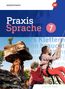 Praxis Sprache 7. Schulbuch. Für Baden-Württemberg, 1 Buch und 1 Diverse