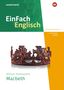 "EinFach Englisch", "William Shakespeare Macbeth". Unterrichtsmodell mit Krone. Oberer Bereich grün, unterer weiß und orange.