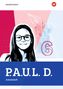„P.A.U.L. D. Arbeitsheft.“ Grafik eines Mädchens mit Brille, und einer großen Zahl 6 im Hintergrund., Buch
