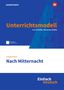 "Unterrichtsmodell. Lea Scheffel, Alexandra Wölke. Irmgard Keun, Nach Mitternacht. EinFach Deutsch. Logo mittig oben.", Buch