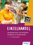 Karin Jockel: Einzelhandel. 1. + 2. Ausbildungsjahr: Schülerband, Buch