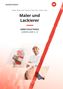 Maria Heitmann: Maler und Lackierer Lernfelder 5-12. Arbeitsaufträge, Buch, Buch