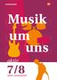 „Musik um uns aktiv 7/8 Arbeits- und Musizierheft“. Westermann. Gitarren-, Schlagzeug-Silhouette in Rot und Orange., Buch