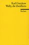 Karl Gutzkow: Wally, die Zweiflerin, Buch, Buch