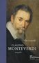 Silke Leopold: Claudio Monteverdi, Buch