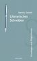 Sandro Zanetti: Literarisches Schreiben, Buch