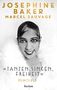 Josephine Baker: 'Tanzen, Singen, Freiheit'. Memoiren, Buch