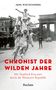 Jens Wietschorke: Chronist der wilden Jahre. Mit Siegfried Kracauer durch die Weimarer Republik, Buch