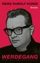"HEINZ RUDOLF KUNZE WERDEGANG DIE AUTOBIOGRAPHIE Reclam." Schwarz-weiß Porträt eines Mannes mit Brille vor rotem Hintergrund., Buch