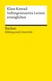 Klaus Konrad: Selbstgesteuertes Lernen ermöglichen. Reclam Bildung und Unterricht, Buch