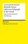 Gertraud Kremsner: Inklusive Pädagogik in der Schule. Eine praxisorientierte Einführung. Reclam Bildung und Unterricht, Buch