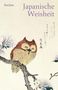 Titel: "Japanische Weisheit", Verlag: Reclam. Illustration: Eule auf Ast mit japanischen Schriftzeichen.