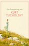 Kurt Tucholsky: Ein Sommertag mit Kurt Tucholsky, Buch