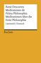 René Descartes: Meditationes de Prima Philosophia / Meditationen über die Erste Philosophie, Buch, Buch