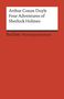 Sir Arthur Conan Doyle: Four Adventures of Sherlock Holmes: »A Scandal in Bohemia«, »The Speckled Band«, »The Final Problem« and »The Adventure of the Empty House«, Buch, Buch