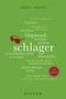 Rainer Moritz: Schlager. 100 Seiten, Buch