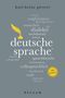 Karl-Heinz Göttert: Deutsche Sprache. 100 Seiten, Buch