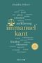 Claudia Blöser: Immanuel Kant. 100 Seiten, Buch