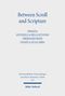 "Between Scroll and Scripture" ist der Titel. Herausgegeben von Antonella Bellantuono, Eberhard Bons und Daniela Scialabba., Buch