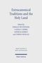 Extracanonical Traditions and the Holy Land, Buch