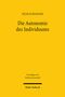 Felix Schumann: Die Autonomie des Individuums, Buch