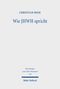 "Wie JHWH spricht" von Christian Rose. Forschungen zum Alten Testament. Mohr Siebeck Verlag. Schlichtes, minimalistisches Layout., Buch