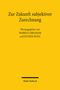 Zur Zukunft subjektiver Zurechnung, Buch
