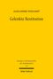 "ALEXANDER TSYGANOV, Gelenkte Restitution, Beiträge zur Rechtsgeschichte des 20. Jahrhunderts, Mohr Siebeck, gelber Hintergrund.", Buch