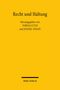 Gelber Hintergrund. Oben "Recht und Haltung". Darunter Herausgeber: Tobias Lutzi, Daniel Wolff. Unten "Mohr Siebeck".