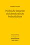 Titel: "Psychische Integrität und demokratische Freiheitlichkeit" von Markus Kern. Gelber Hintergrund, Verlag Mohr Siebeck., Buch