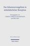 "Das Johannesevangelium in mittelalterlicher Rezeption." Herausgegeben von C. Cardelle de Hartmann, J. Frey, Mohr Siebeck., Buch