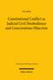 Eva Rom: Constitutional Conflict as Judicial Civil Disobedience and Conscientious Objection, Buch, Buch