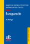 HARATSCH/KOENIG/PECHSTEIN BRÖMMELMEYER/THIELE Europarcht 14. Auflage, blaues Cover, gelber Rand, Logo: weißer Löwe., Buch