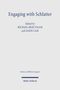 "Engaging with Schlatter" oben, "Edited by MICHAEL BRÄUTIGAM and JASON LAM" darunter. Unten "Mohr Siebeck"., Buch