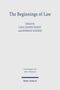 Texte: "The Beginnings of Law", "Edited by Lida Leonie Panov and Konrad Schmid", "Forschungen zum Alten Testament", "Mohr Siebeck". Helle Hintergrundfarbe., Buch
