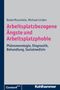 Beate Muschalla: Arbeitsplatzbezogene Ängste und Arbeitsplatzphobie, Buch