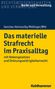 Fernando Sanchez-Hermosilla: Das materielle Strafrecht im Praxisalltag, Buch