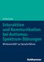 Ulrike Funke: Interaktion und Kommunikation bei Autismus-Spektrum-Störungen, Buch
