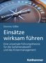 Dominic Gißler: Einsätze wirksam führen, Buch