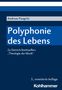 Andreas Pangritz: Polyphonie des Lebens, Buch