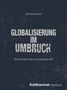 "Eckhard Wurzel. Globalisierung im Umbruch. Strukturreformen und Industriepolitik. Kohlhammer Sachbuch. Dunkelblauer Hintergrund."