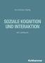 Anne Böckler-Raettig: Soziale Kognition und Interaktion, Buch
