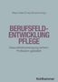 : Berufsfeldentwicklung Pflege, Buch