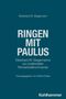 Ekkehard W. Stegemann: Ringen mit Paulus, Buch