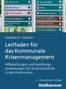 Andreas Hermann Karsten: Leitfaden für das Kommunale Krisenmanagement, Buch